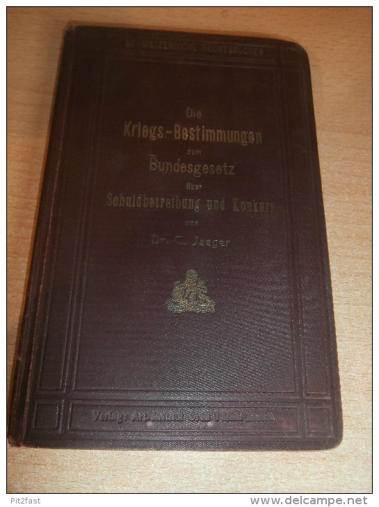 Kriegs-Bestimmungen Zum Bundesgesetz , Dr. Jaerger , Zürich 1914 !!! - 1914-18