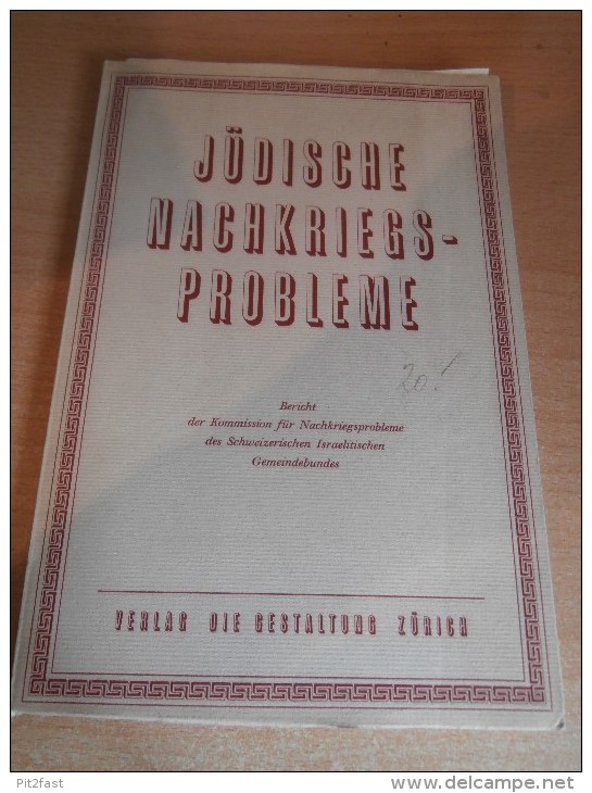 Jüdische Nachkriegsprobleme , Juden In Der Schweiz , 1945 , Israelitischer Gemeindebund , Selten !!! - 1939-45