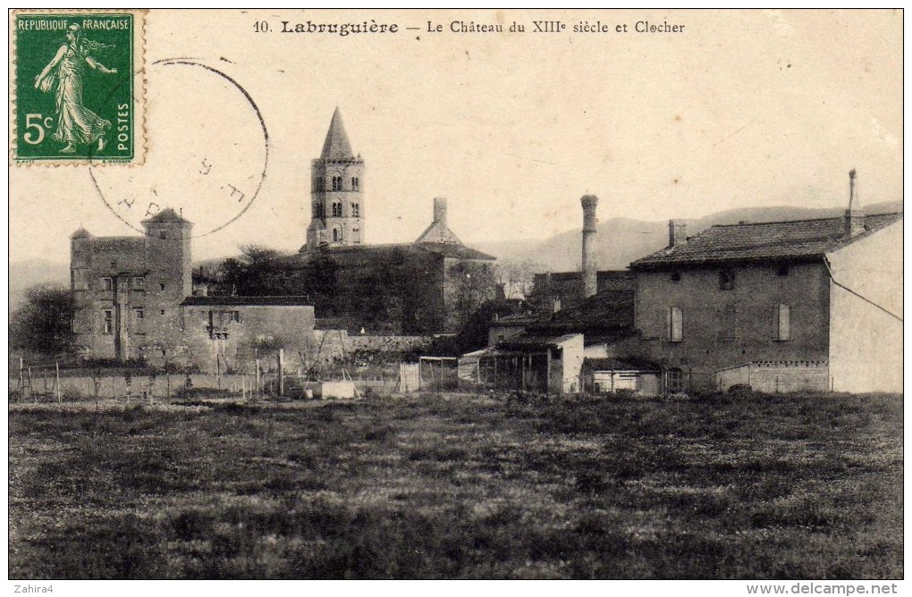 10  - Labrugière  - Le Château Du XIIIe Siècle Et Clocher - Labruguière