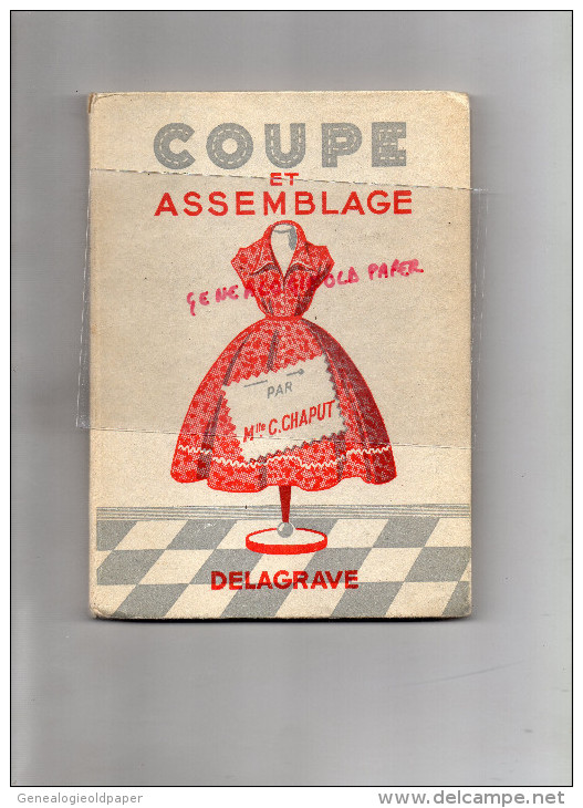 METHODE DE COUPE ET ASSEMBLAGE - C. CHAPUT - MODE COUTURE - LAYETTE- ROBE JUPE PANTALON BARBOTEUSE-1958 - Mode