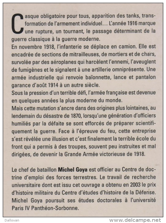 Michel Goya, La Chair Et L’acier. L’armée Française Et L’invention De La Guerre Moderne (1914-1918) - Guerre 1914-18