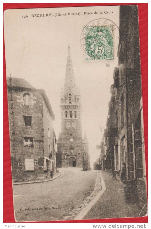 35 BECHEREL Place De La Croix - ECRITE De Becherel EN 1907 - R/V - Bécherel