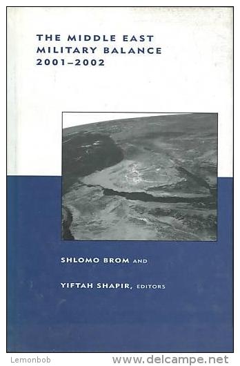 Middle East Military Balance, 2001-2002 By Shlomo Brom And Yiftah Shapir (ISBN 9780262062312) - Other & Unclassified