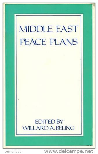 Middle East Peace Plans By Beling, Willard A. (ed) (ISBN 9780709939672) - Medio Oriente