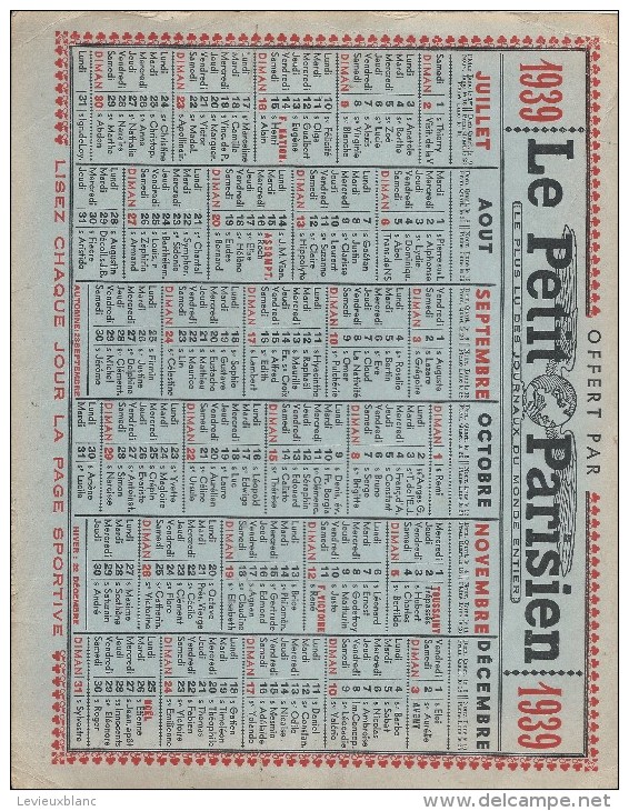 Calendrier/Presse/Le Petit Parisien/ Le Plus Lu Des Journeaux Du Monde Entier/1939     CAL223 - Grand Format : 1921-40