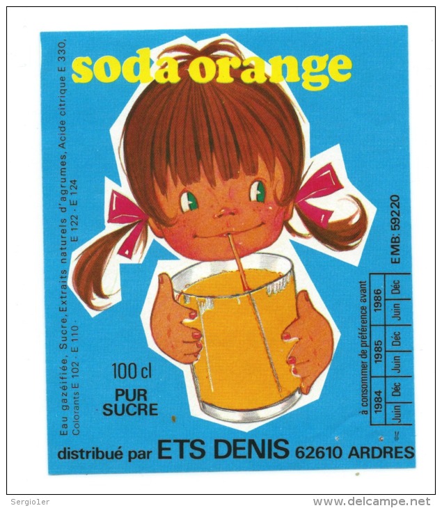 Ancienne étiquette  Soda Orange  Ets Denis Ardres Pas De Calais 62   "limonade" - Autres & Non Classés