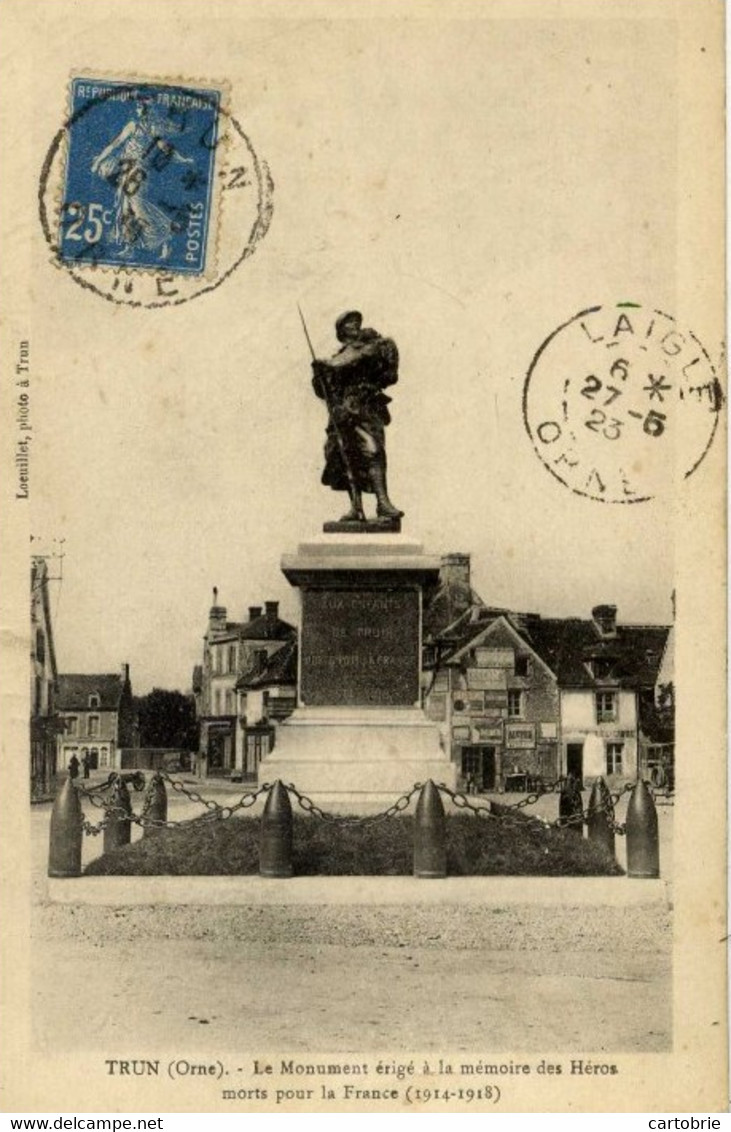 Dépt 61 - TRUN - Le Monument érigé à La Mémoire Des Héros  Morts Pour La France (1914-1918) - Trun