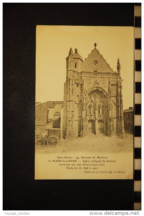 CP, 79, ST MARD La LANDE, Eglise Collegiale St Antoine Construite Par Jean Ameil,  Edition CORDIER N° 49, MAZIERES - Mazieres En Gatine