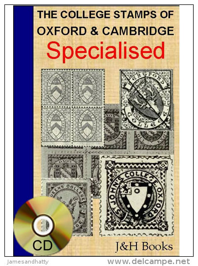 The COLLEGE STAMPS Of OXFORD & CAMBRIDGE Locals Specialised Book Cummings 118pages - Inglés