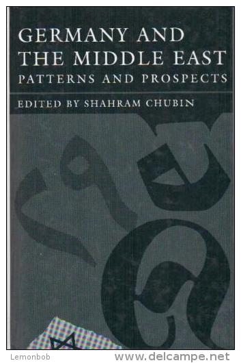 Germany And The Middle East By Chubin, Shahram (Ed. ) ISBN 9781855670402 - Politiek/ Politieke Wetenschappen
