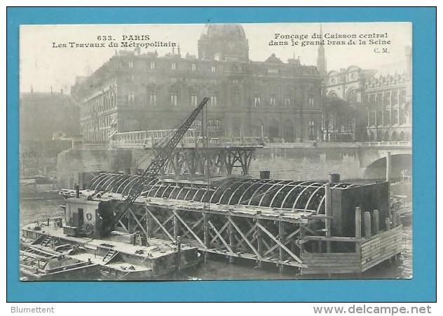 CPA 633 - Travaux Du Métropolitain  Fonçage D´un Caisson Dans La Seine PARIS - Metro, Stations