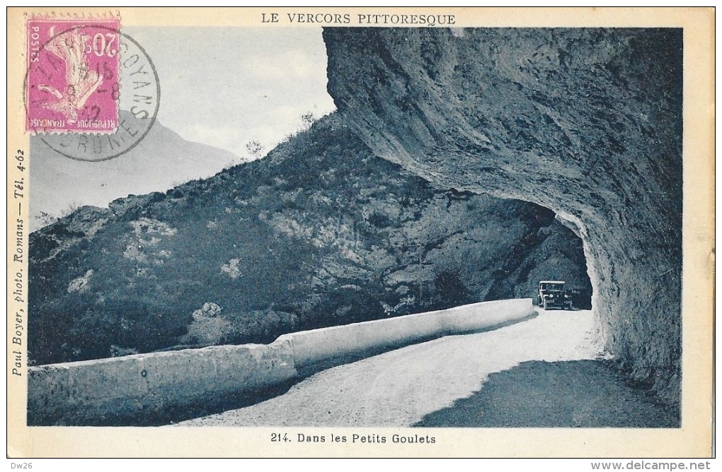 Le Vercors Pittoresque - Automobile Dans Les Petits Goulets - Photo Paul Boyer - Les Grands Goulets