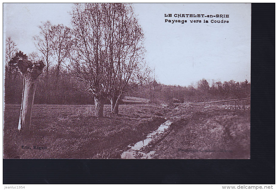 LE CHATELET EN BRIE - Le Chatelet En Brie