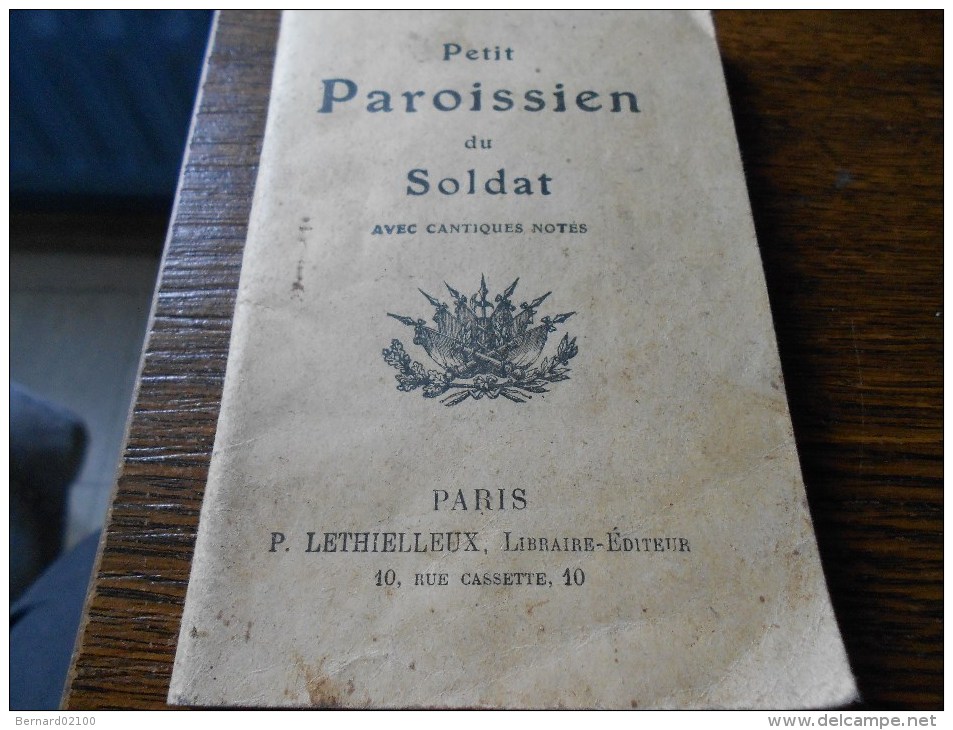 PETIT PAROISSIEN DU SOLDAT AVEC CANTIQUES NOTES - Autres & Non Classés