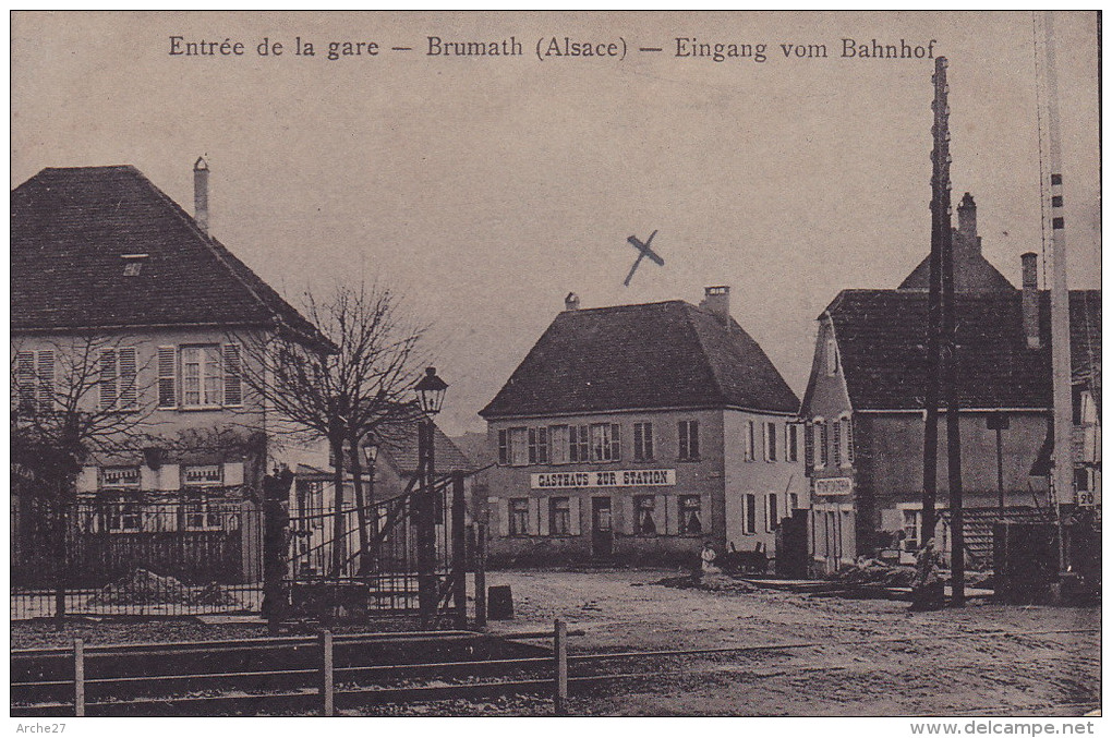 CPA - 67 - BRUMATH - Eiagang Vom Bahnhof  - Entrée De La Gare - RARE !!!!! - Brumath