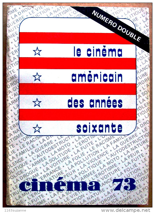 CINEMA 73 Numéro Double 178 - 179 (juillet - Août) > Le Cinéma Américain Des Années Soixante - Cinéma
