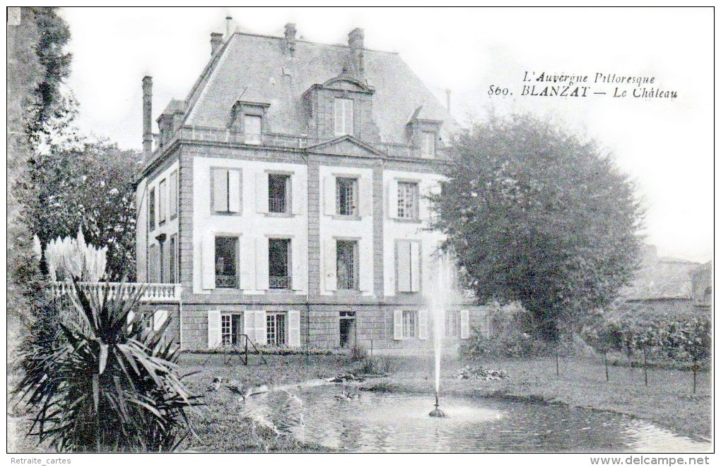 Nos Châteaux En Auvergne - Blanzat, Canton De Cébazat - Le Château - Très Beau Plan - Other & Unclassified