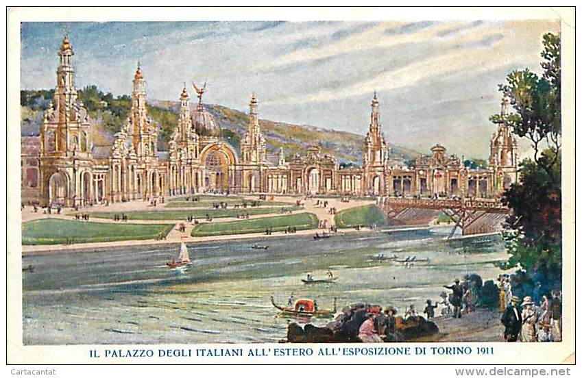 TORINO - ESPOSIZIONE INTERNAZIONALE 1911. IL PALAZZO DEGLI ITALIANI ALL'ESTERO. CARTOLINA PRIMI '900 - Expositions