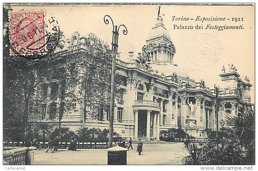 TORINO - ESPOSIZIONE INTERNAZIONALE 1911. IL PALAZZO DEI FESTEGGIAMENTI. CARTOLINA DEL 1911 - Expositions