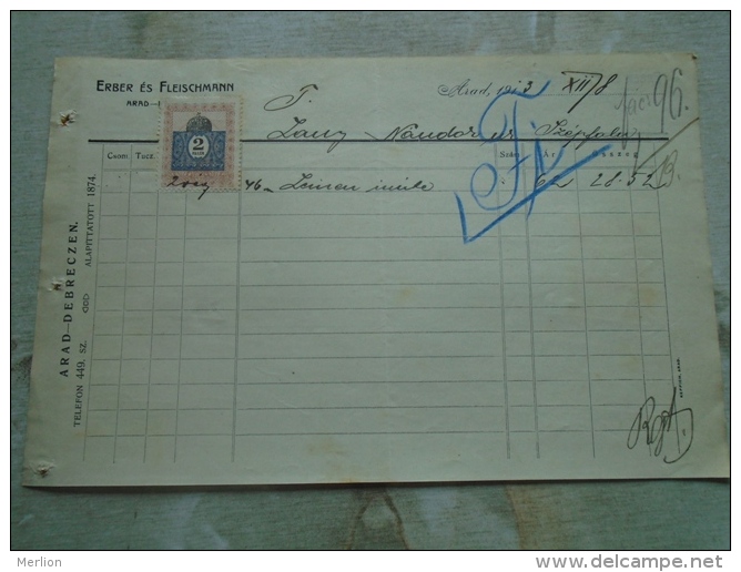 Hungary Invoice -Erber és Fleischmann -Arad Debrecen 1913 To Lántz Nándor Temesszépfalu Banat  KA342.16 - Oostenrijk