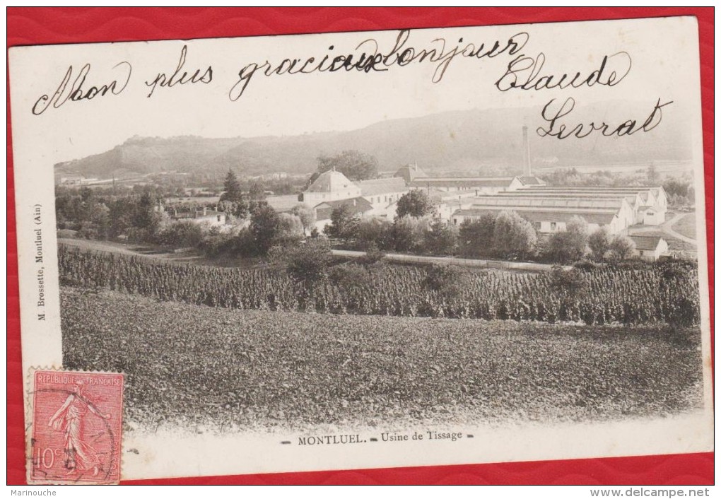 01 MONTLUEL Usine De Tissage - Précurseur  Postée De Montluel En 1904 - R/V - Montluel