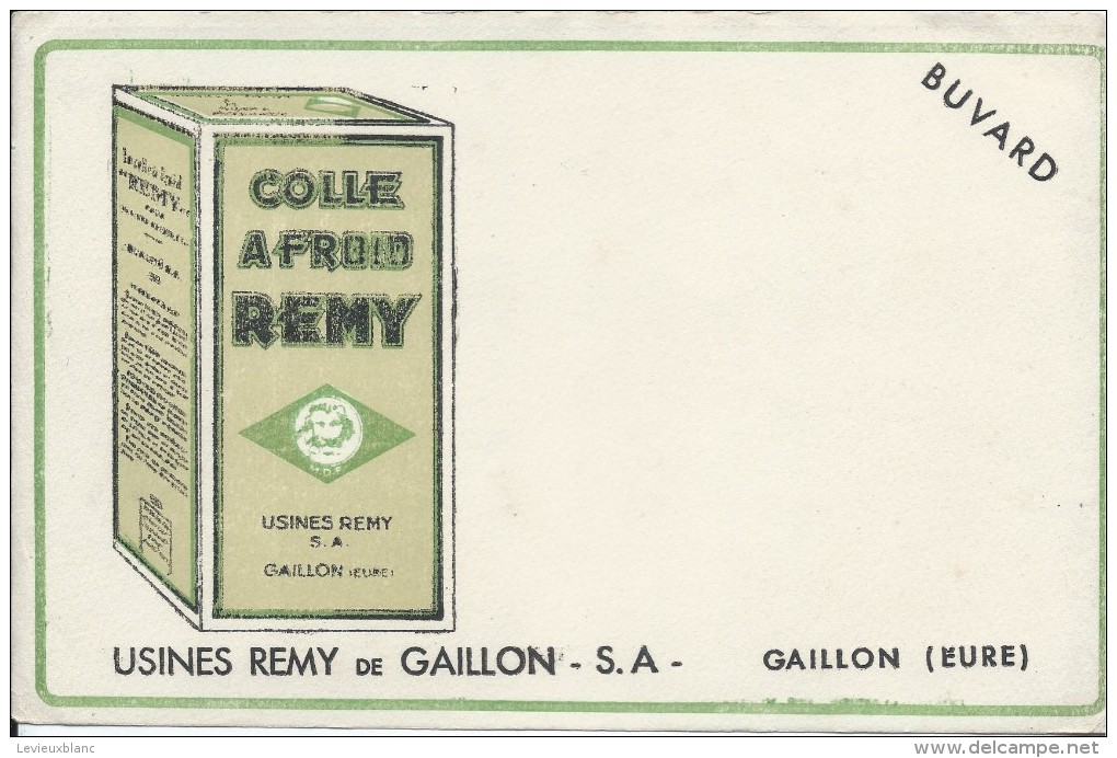 Buvard/Colle/Usines REMY/Colle à Froid/GAILLON/Eure/Vers 1950  BUV232 - Farben & Lacke