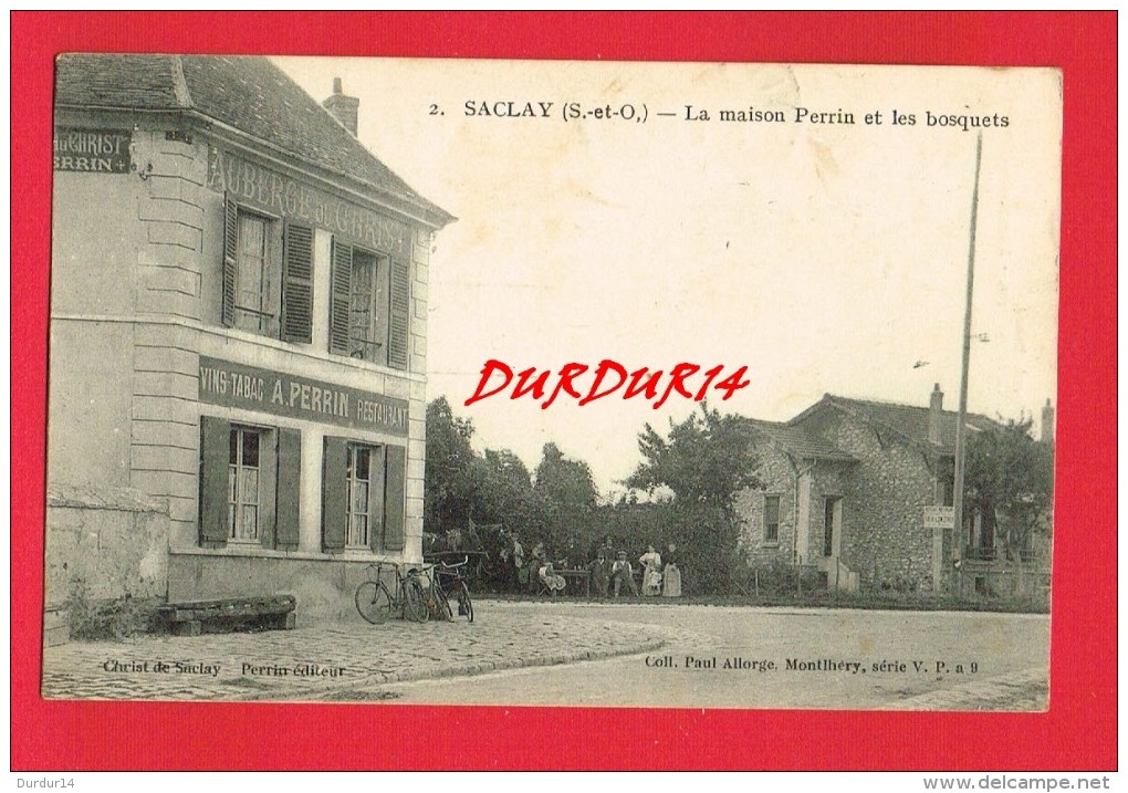 Essonne - SACLAY - La Maison Perrin Et Les Bosquets ... - Saclay