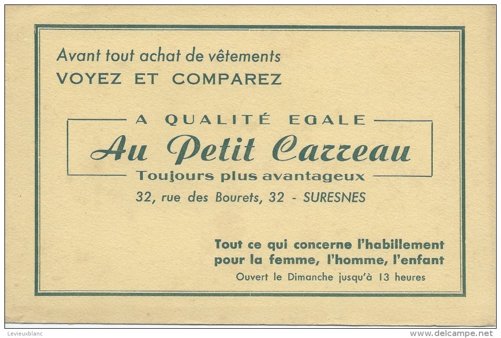 Buvard/Textile & Vestimentaire/Au Petit Carreau / SURESNES/Seine/Vers 1950    BUV243 - Kleding & Textiel