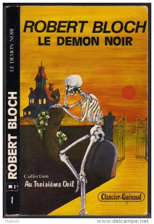 ROBERT-BLOCH " LE DEMON NOIR  "  CLANCIER-GUENAUD  FORMAT MOYEN DE 1983 AVEC 195 PAGES - Sonstige & Ohne Zuordnung