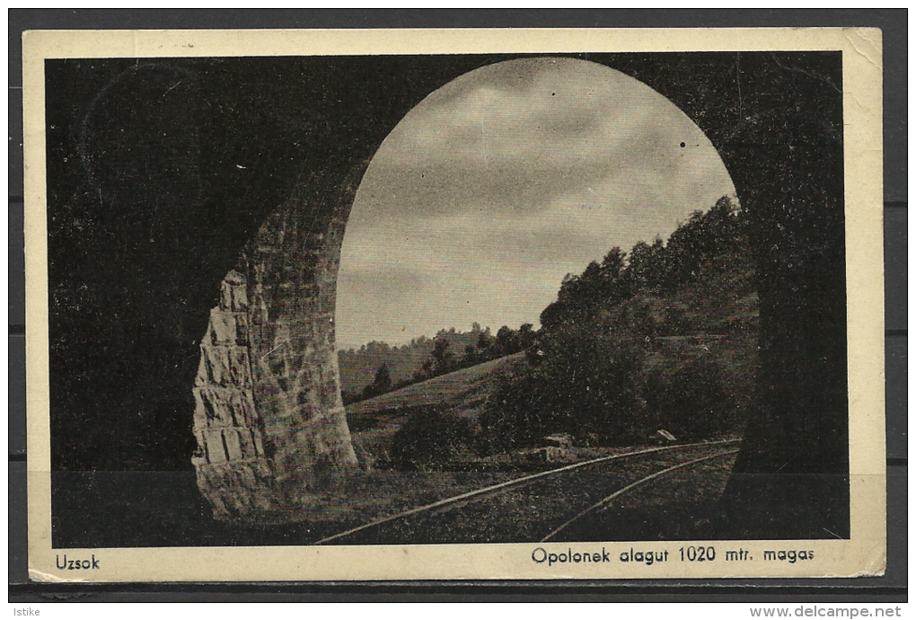 Ukraine, Tunnel Near Uzsok With Special Railroad Canc.:"Sianki-Ungvár", 1939. - Ukraine