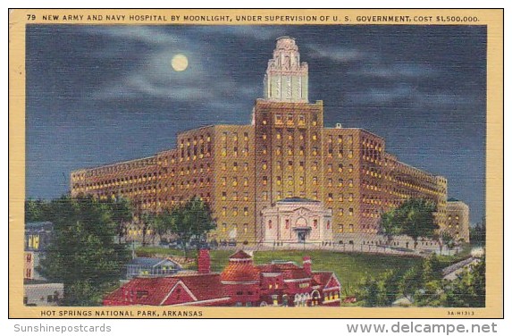New Army And Navy Hospital By Moonlught Under Supervision Of U S Government Hotel Springs National Park Aransas 1947 - Hot Springs