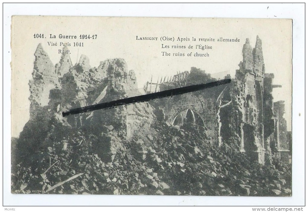 CPA - Lassigny - La Guerre 1914-17  Après La Retraite Allemande - Les Ruines - - Lassigny