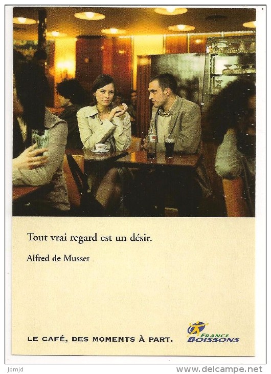 LE CAFÉ, DES MOMENTS À PART - "Tout Vrai Regard Est Un Désir"  Alfred De Musset - France Boissons - Hotels & Restaurants