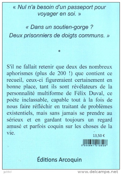 Aphorismes Par Félix Duval, Poète Né à Bois-d'Haine (Manage) Près De La Louvière - Franse Schrijvers