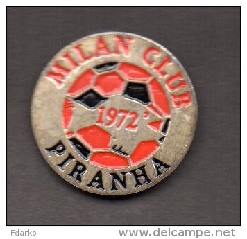 Mi2 Milan Club Piranha Rossonere Saronno Soccer Pins Calcio Football Pin Sport - Calcio