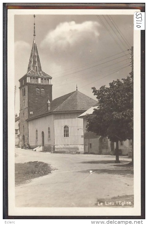 DISTRICT DE LA VALLEE /// LE LIEU - L'EGLISE - TB - Le Lieu