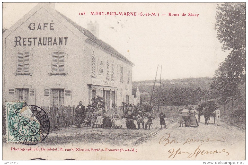 Mery Sur Marne Route De Saacy Café Restaurant Circulée Timbrée 1907 - Autres & Non Classés