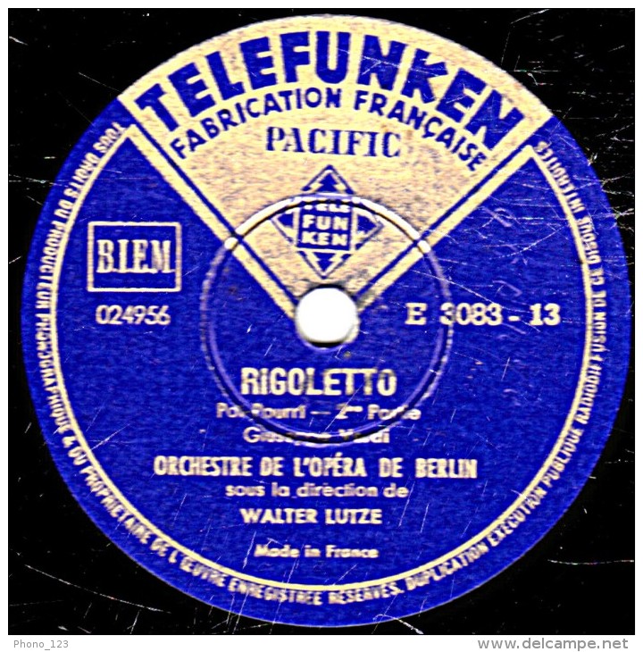 78 Trs - 30 Cm - état TB - ORCH. DE L'OPERA DE BERLIN - RIGOLETTO Pot-Pourri 1re Et 2e Parties - 78 T - Disques Pour Gramophone