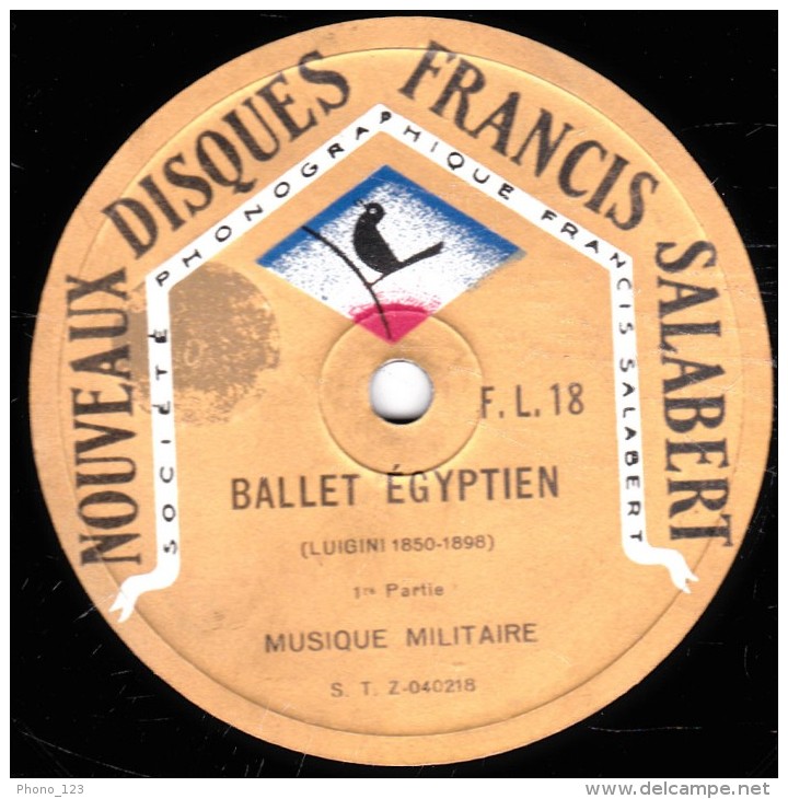 78 Trs - 30 Cm - état TB -  MUSIQUE MILITAIRE - BALLET EGIPTIEN 1re Et 2e Parties - 78 T - Disques Pour Gramophone