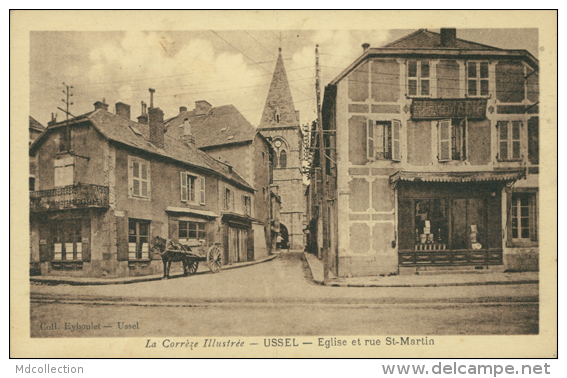 19 USSEL / Eglise Et Rue Saint Martin  / - Ussel