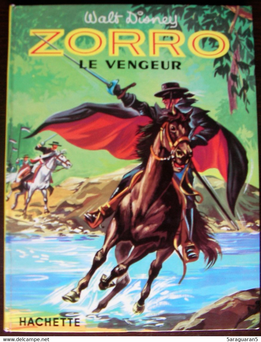 LIVRE ILLUSTRE - ZORRO LE VENGEUR - BE - Edition Hachette 1966 - Hachette