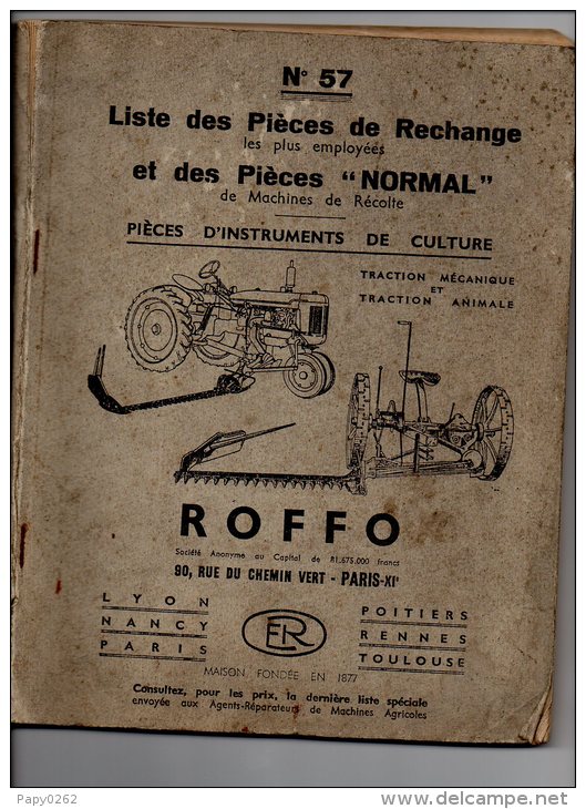 550 I) PARIS- CATALOGUE AGRICOLE ROFFO -  No 57 - 136 PAGES - Materiaal En Toebehoren