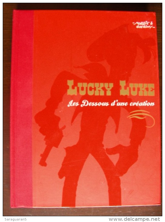 BD LUCKY LUKE - Les Dessous D'une Création - 1 - La Diligence / Le Pied Tendre - Edition Atlas 2009 - Lucky Luke