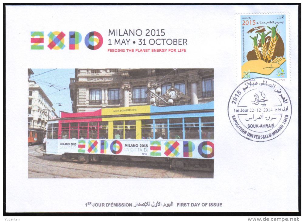 ARGELIA 2014 FDC World Expo Milan 2015 Milano Expo - Italie Italia Italy Exposition Food Feeding Tram Train Zug Tren - 2015 – Milan (Italie)