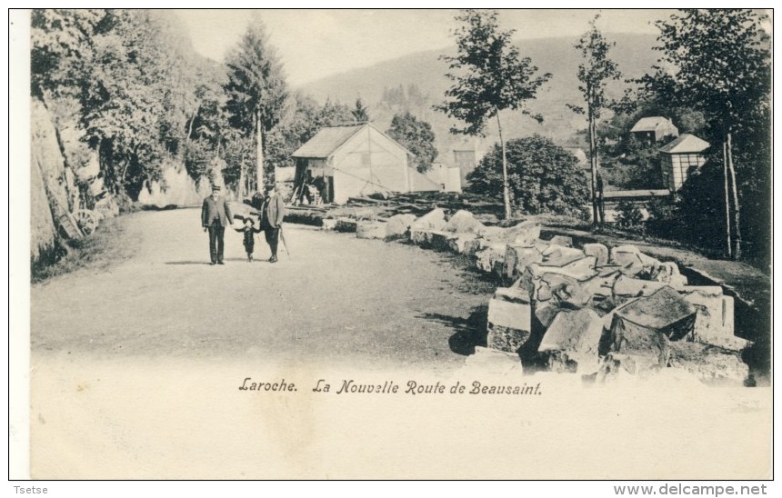 Laroche - La Nouvelle Route De Beausaint ... Avec Personnages  ( Voir Verso ) - La-Roche-en-Ardenne