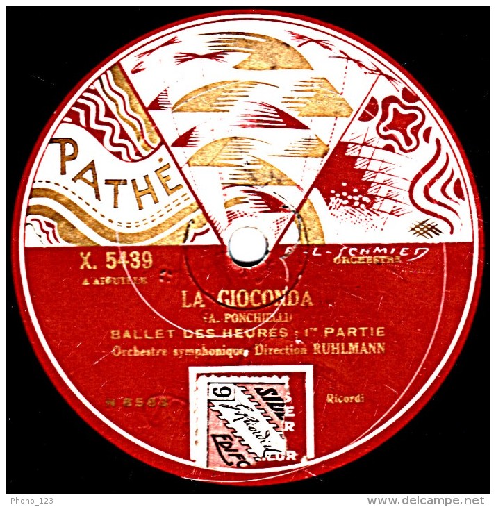 78 Trs - 30 Cm - état B - ORCH. RUHLMANN - LA GIOCONDA  BALLET DES HEURES  1re Et 2e Parties - 78 T - Disques Pour Gramophone