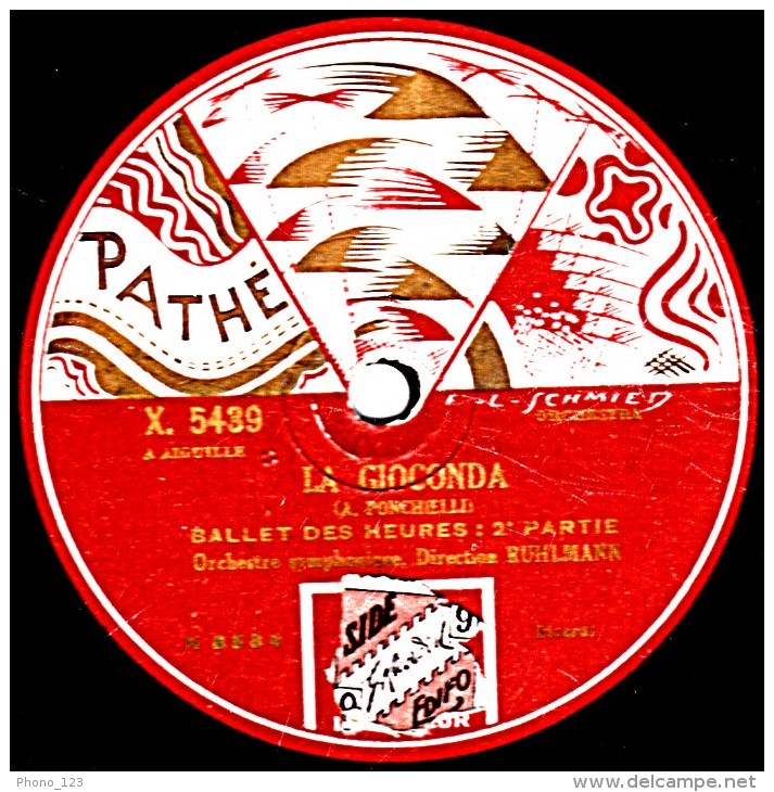 78 Trs - 30 Cm - état B - ORCH. RUHLMANN - LA GIOCONDA  BALLET DES HEURES  1re Et 2e Parties - 78 T - Disques Pour Gramophone