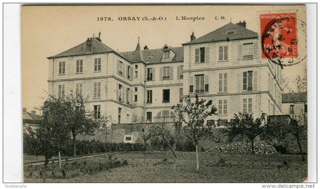 CPA 91 ORSAY L HOSPICE  1914 - Orsay