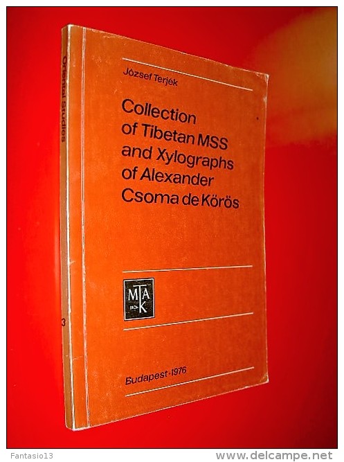 Collection Of Tibetan MSS And Xylographs Of Alexander Csoma De Körös  Jozsef Terjék  1976  Tibet Art Linguistique - Autres & Non Classés