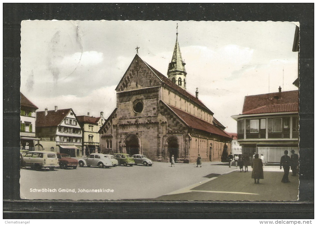 776b * SCHWÄBISCH GMÜND * JOHANNESKIRCHE **!! - Schwaebisch Gmünd